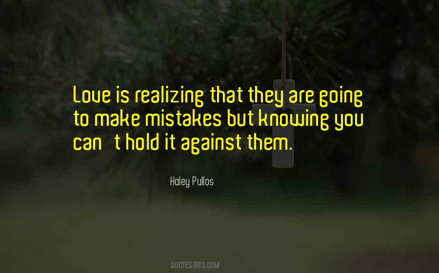 Haley Pullos Quotes #310754