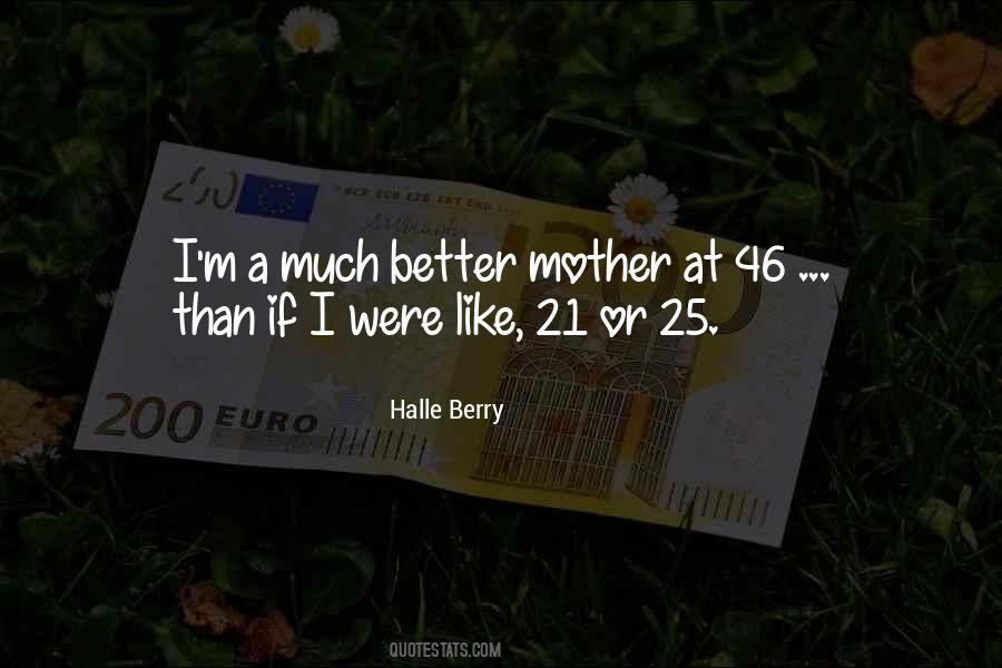 Halle Berry Quotes #1665066