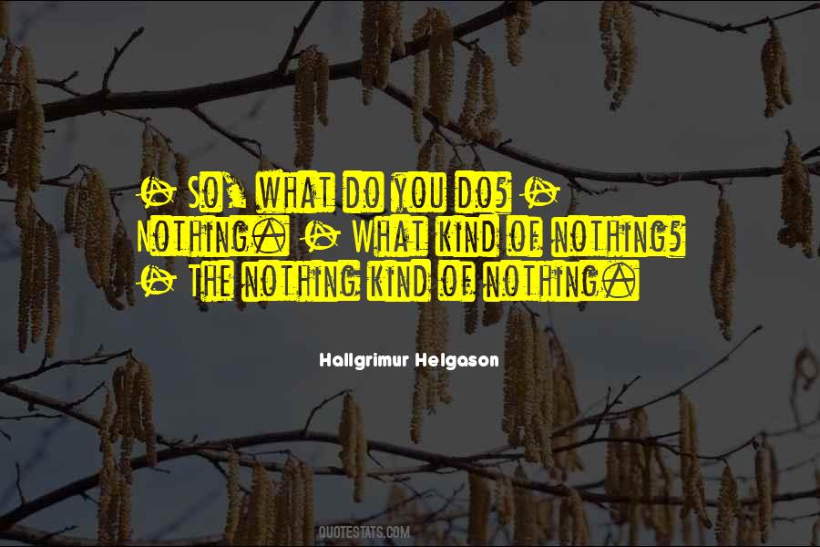 Hallgrimur Helgason Quotes #185678