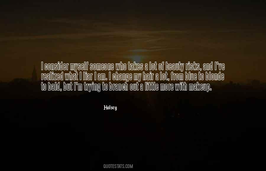 Halsey Quotes #1246536