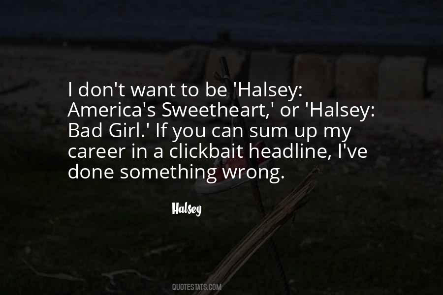Halsey Quotes #330292
