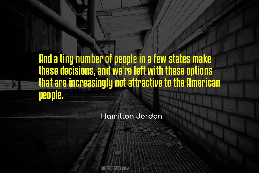 Hamilton Jordan Quotes #1080112