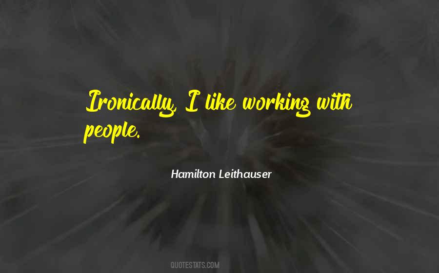 Hamilton Leithauser Quotes #1789597