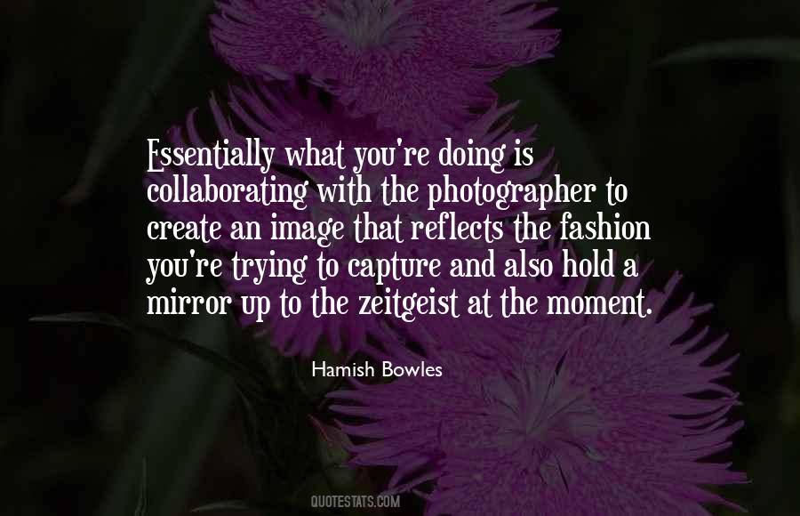 Hamish Bowles Quotes #1792770