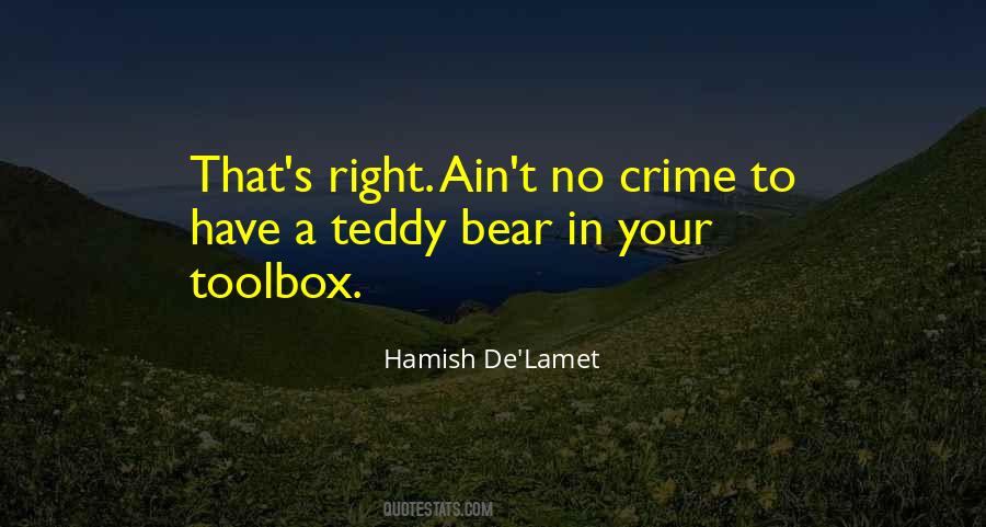 Hamish De'Lamet Quotes #76540