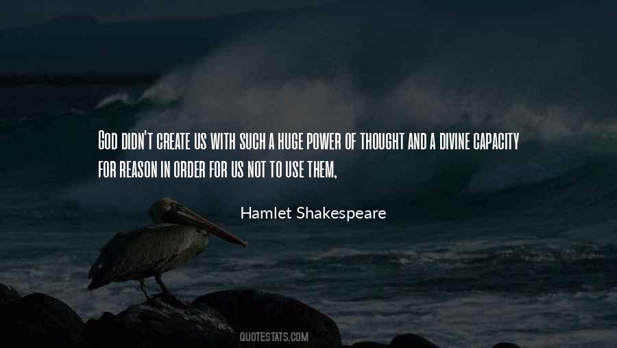 Hamlet Shakespeare Quotes #1511374