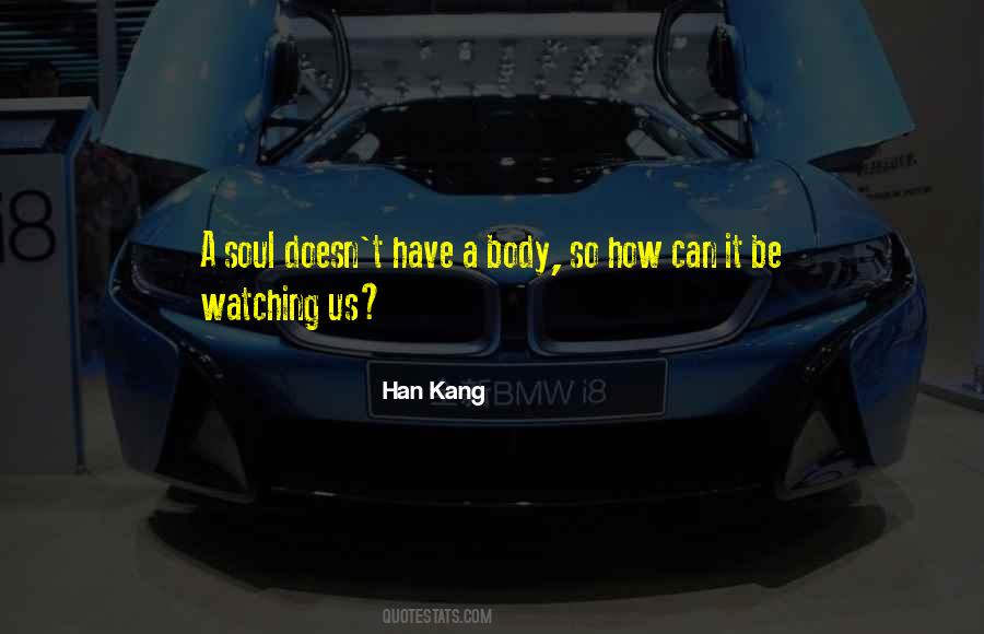 Han Kang Quotes #1619301