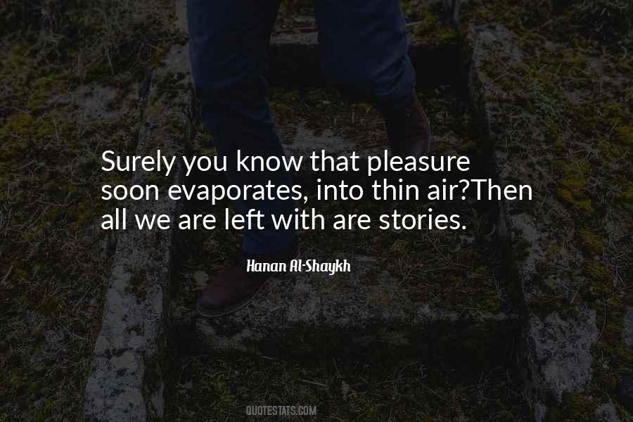 Hanan Al-Shaykh Quotes #1153246