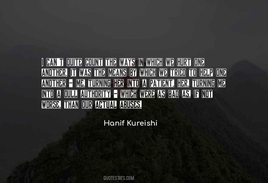 Hanif Kureishi Quotes #1743731