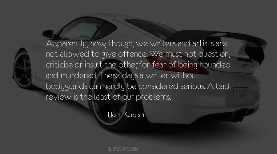 Hanif Kureishi Quotes #269023