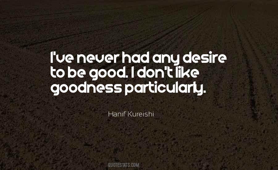 Hanif Kureishi Quotes #89807