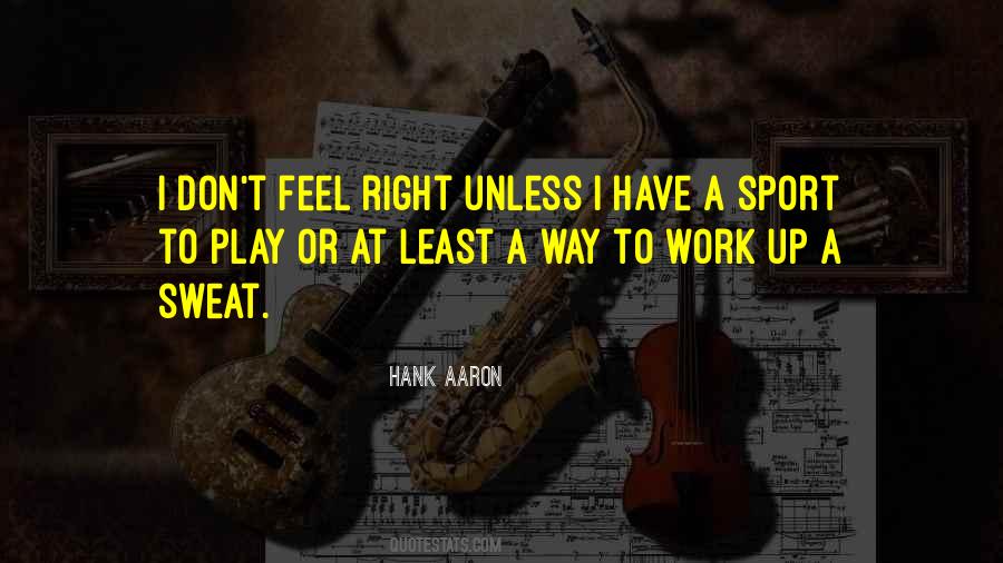 Hank Aaron Quotes #1597907