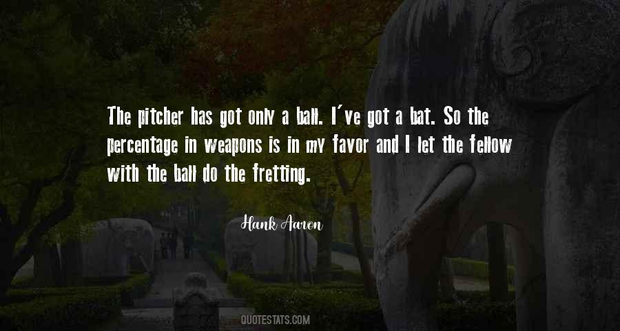 Hank Aaron Quotes #382412