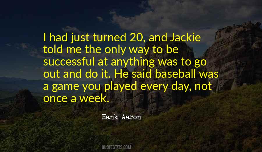 Hank Aaron Quotes #444135