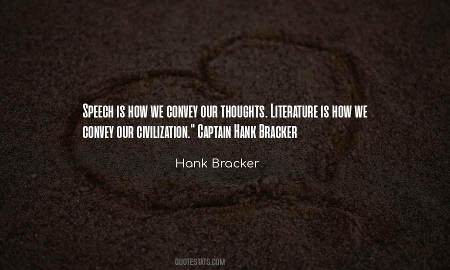 Hank Bracker Quotes #661468