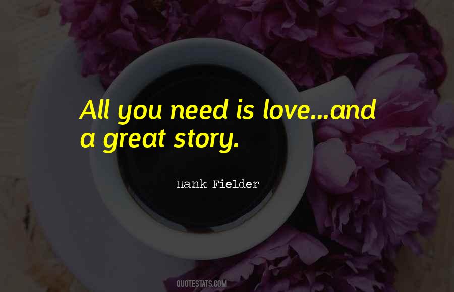 Hank Fielder Quotes #702222 Hank Fielder Quotes #702222