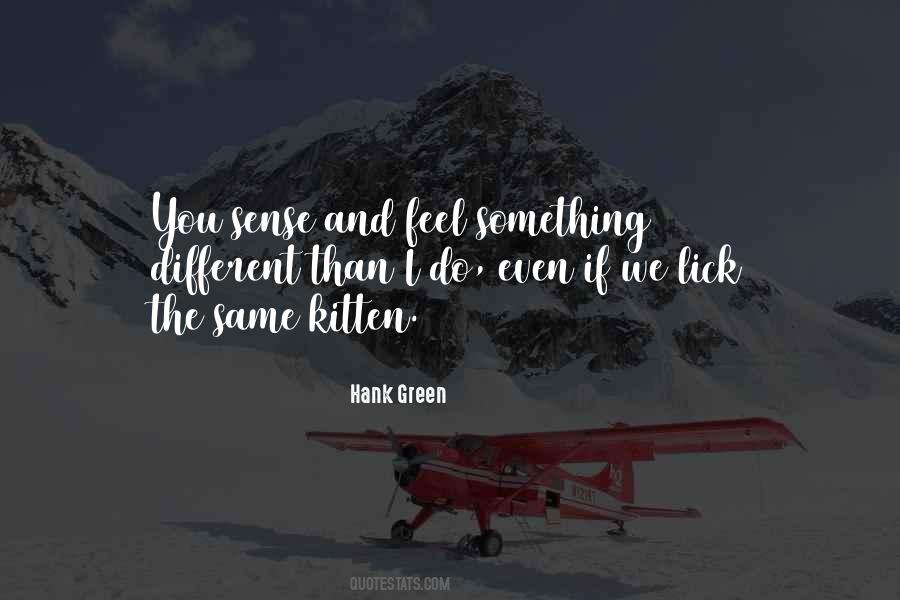 Hank Green Quotes #1372804 Hank Green Quotes #1372804