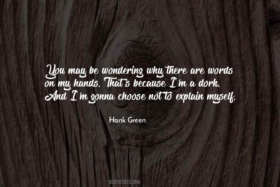 Hank Green Quotes #1681940
