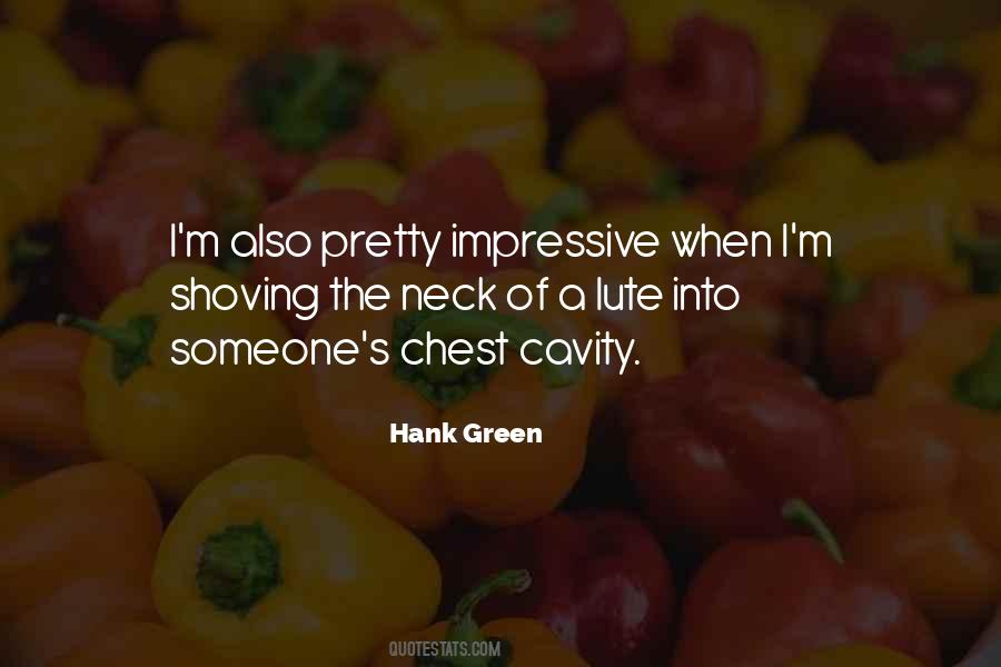 Hank Green Quotes #394312 Hank Green Quotes #394312