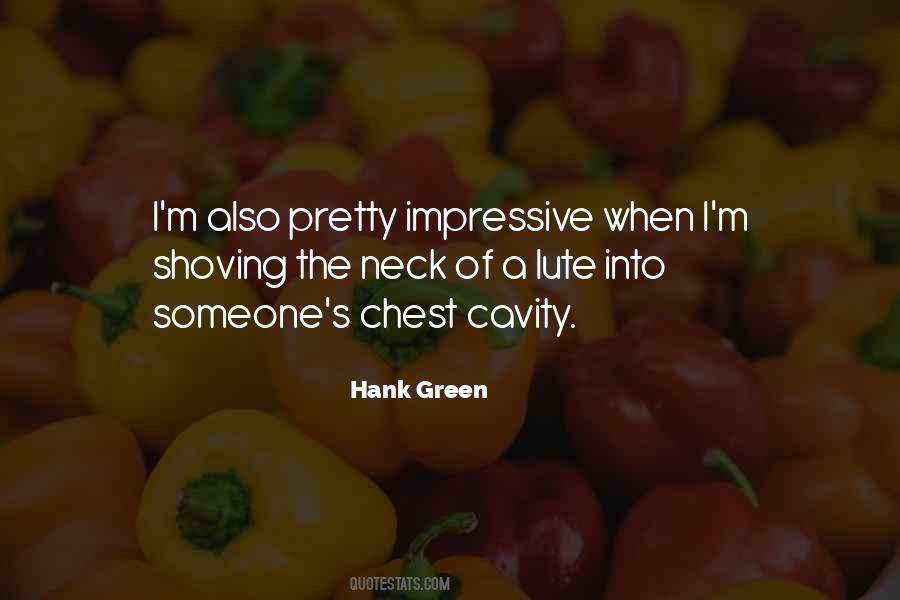 Hank Green Quotes #394312