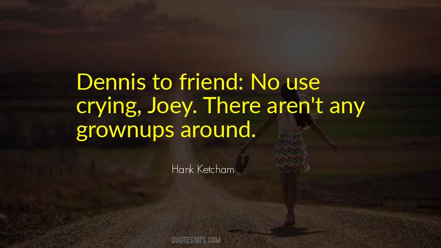 Hank Ketcham Quotes #299316