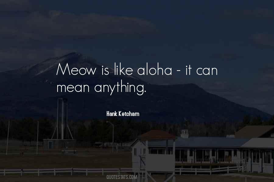 Hank Ketcham Quotes #308279
