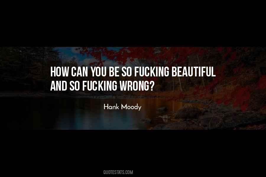 Hank Moody Quotes #1516336