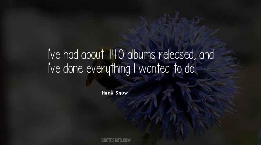 Hank Snow Quotes #582873