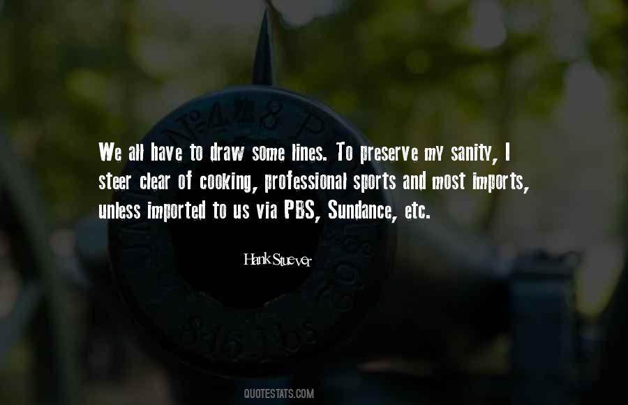 Hank Stuever Quotes #1144657