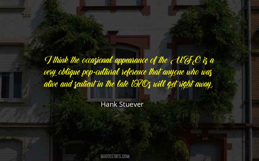Hank Stuever Quotes #1264492