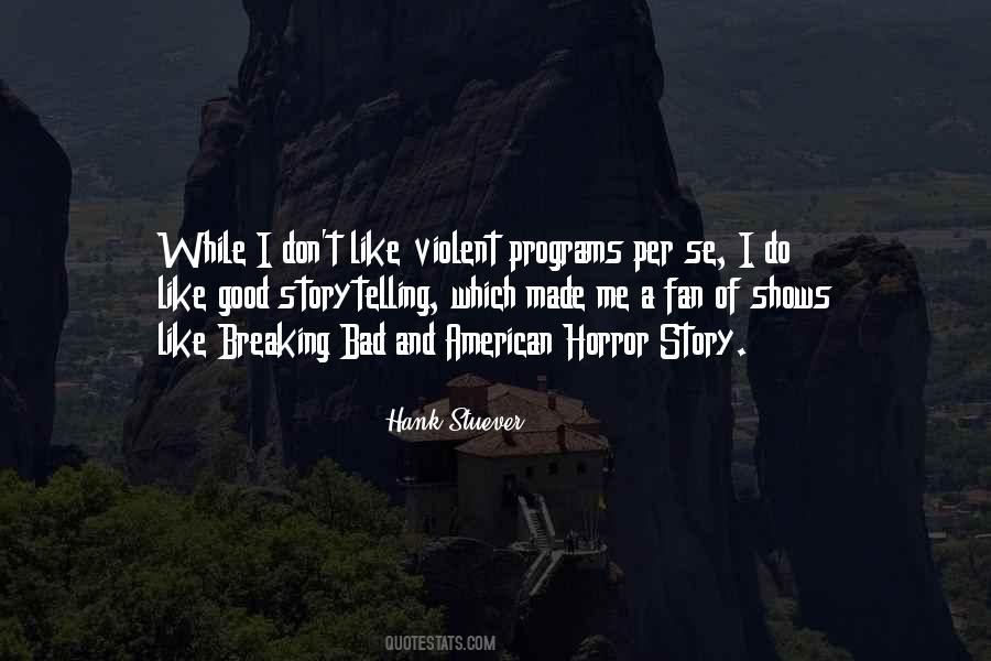 Hank Stuever Quotes #408157