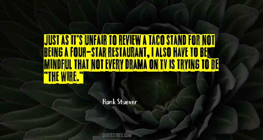 Hank Stuever Quotes #582180