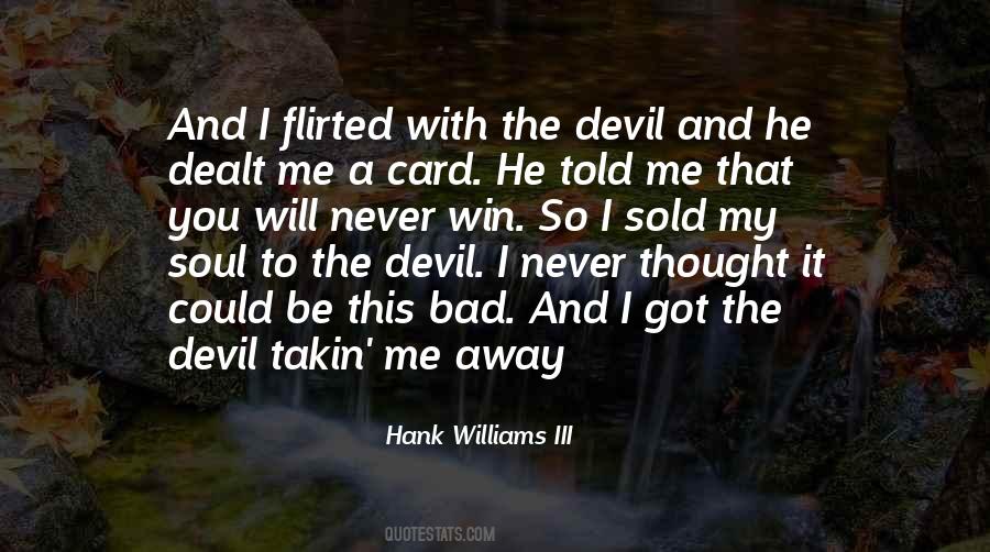 Hank Williams III Quotes #46918
