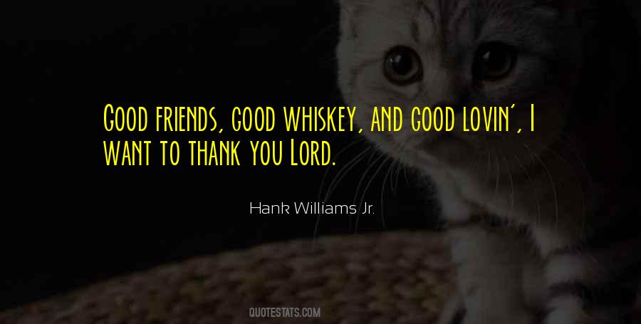 Hank Williams Jr. Quotes #1008584