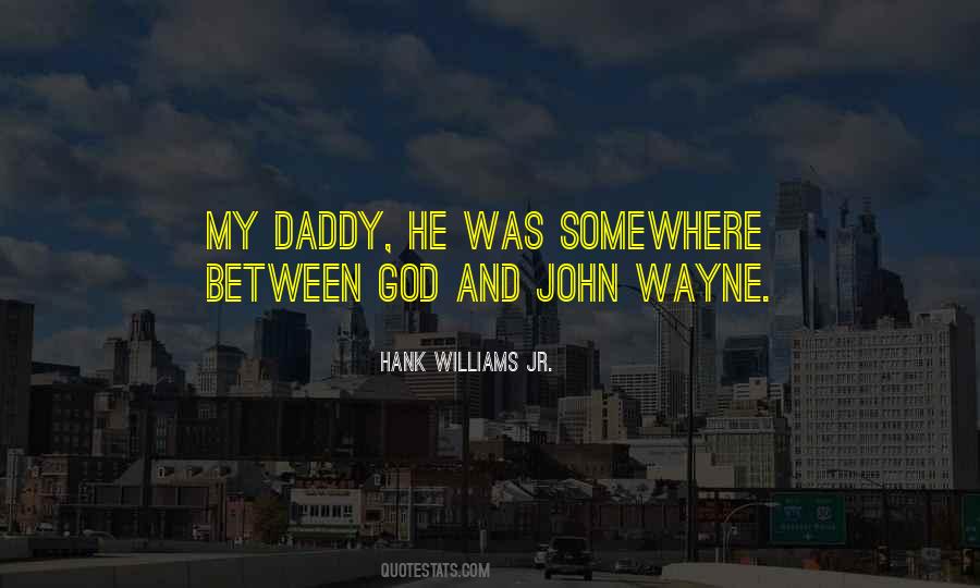 Hank Williams Jr. Quotes #131134