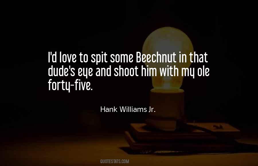 Hank Williams Jr. Quotes #168865