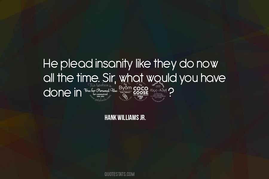 Hank Williams Jr. Quotes #753093