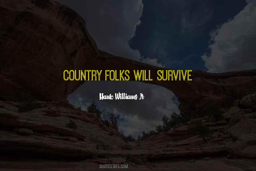 Hank Williams Jr. Quotes #789018