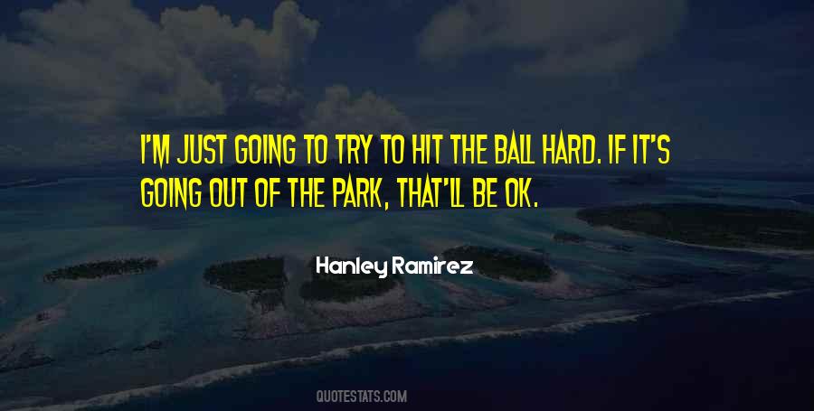 Hanley Ramirez Quotes #1353284