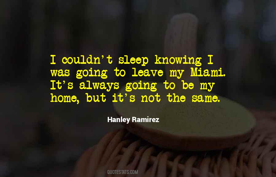 Hanley Ramirez Quotes #1589694