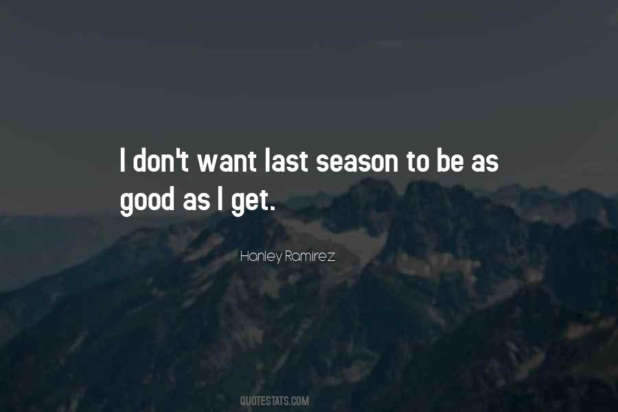 Hanley Ramirez Quotes #988947