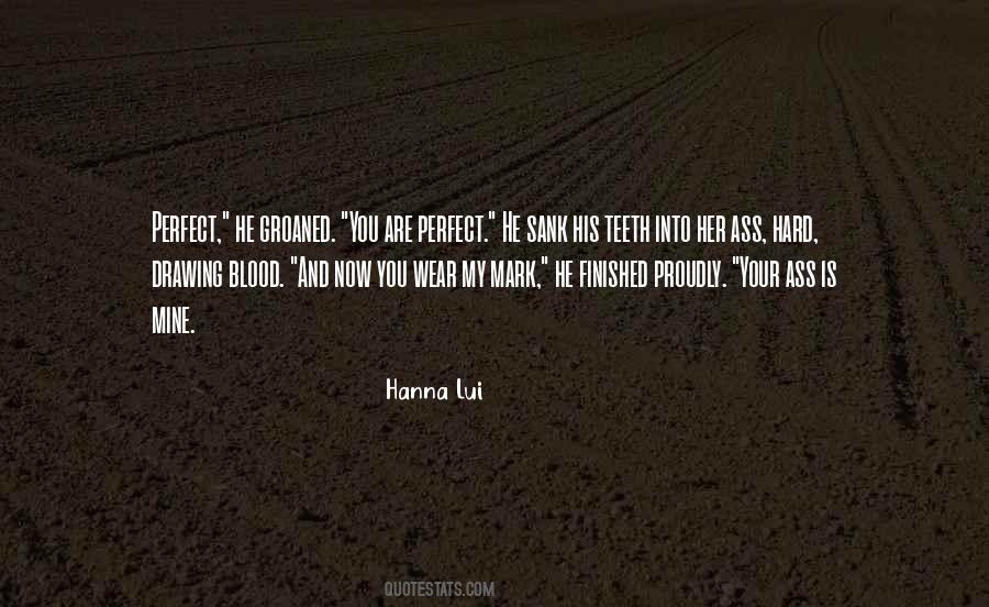 Hanna Lui Quotes #66999