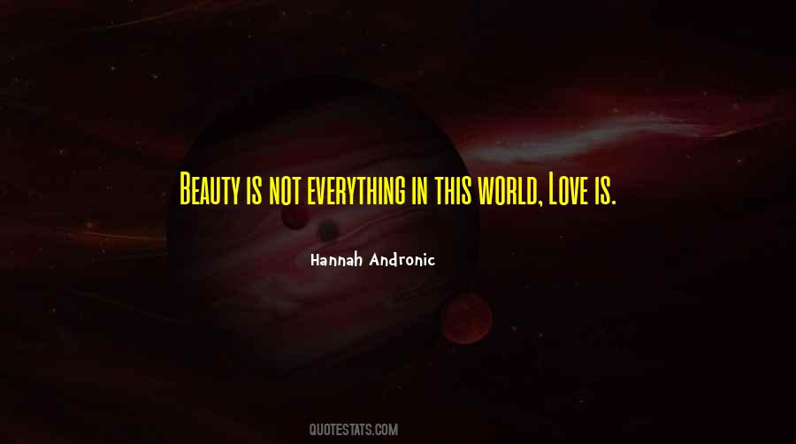 Hannah Andronic Quotes #161133