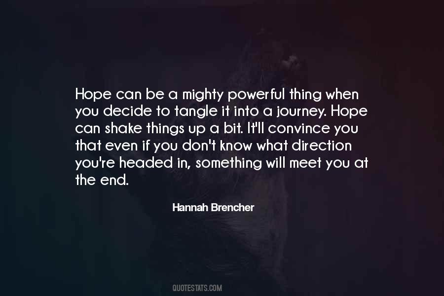 Hannah Brencher Quotes #1706778