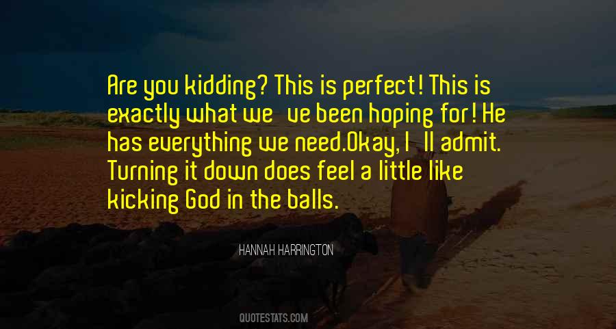 Hannah Harrington Quotes #1139277