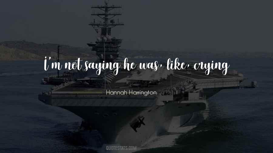 Hannah Harrington Quotes #445814