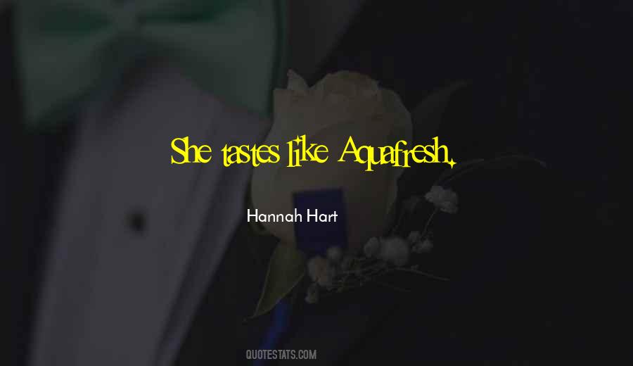 Hannah Hart Quotes #1236688