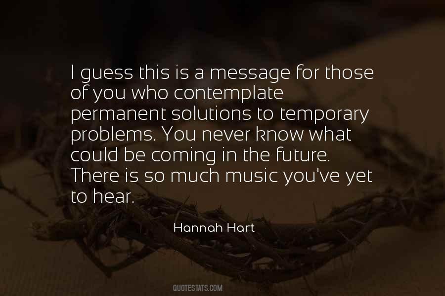 Hannah Hart Quotes #347307