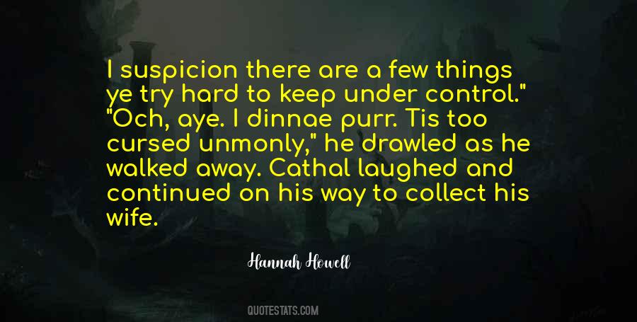 Hannah Howell Quotes #492057