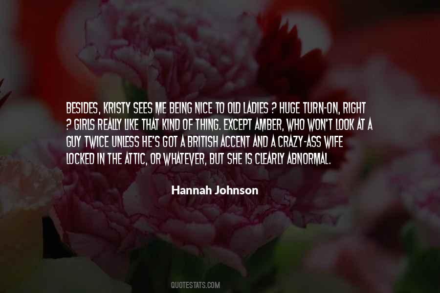 Hannah Johnson Quotes #1670807